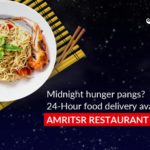 24-Hour food delivery at Amritsr Restaurant